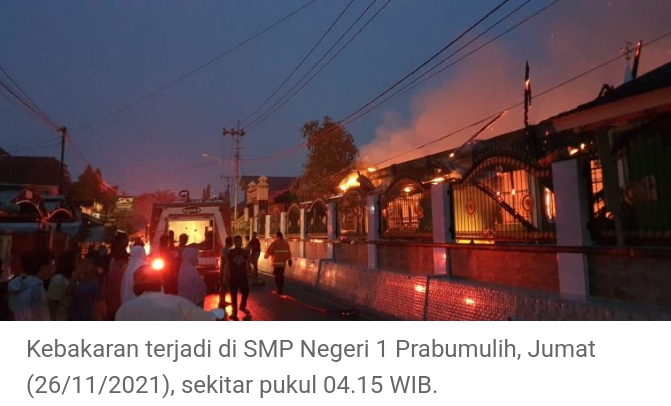 SMPN 1 Prabumulih Terbakar, Warga Panik, Kejadian Menjelang Subuh