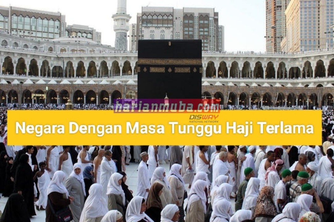 Masa Tunggu Antrian Haji di Negara Ini Capai 141 tahun, Indonesia Berapa Tahun?