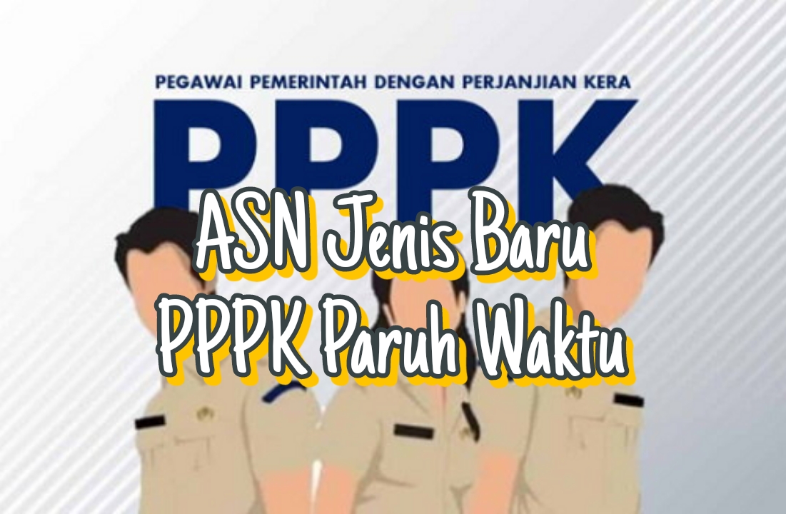 Makin Kesini Makin Kesana, Muncul Istilah 'PPPK Paruh Waktu', Solusi Pengganti Honorer?