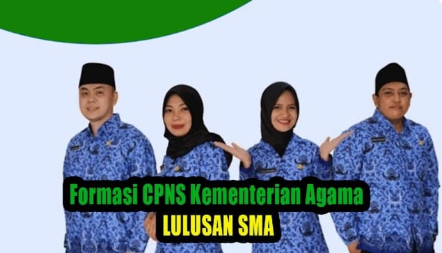 Selain Kementerian Agama, Ini Instansi Pemerintah yang Membuka Formasi Lulusan SMA pada Seleksi CPNS 2024