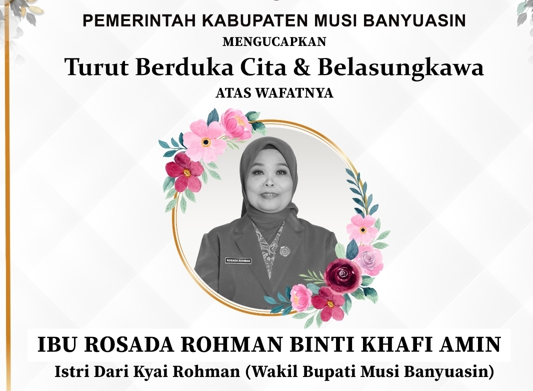 Kabar Duka, Istri Wakil Bupati Muba Tutup Usia