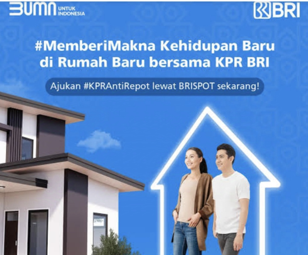 Ingin Mengajukan KPR di Bank BRI, Ini Panduan Lengkapnya