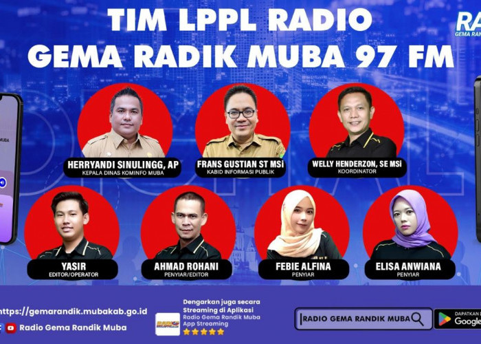 LPPL Radio Gema Randik Muba, Menembus Batas Melalui Digitalisasi