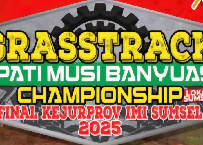 Grass Track Bupati Muba Championship 2025 Siap Digelar di Telaga Sena Sungai Lilin, Hadiah Totl 100 Juta Menan